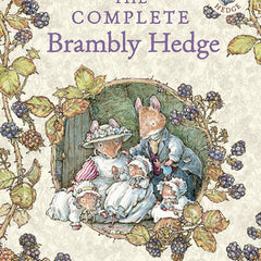 The Complete Brambly Hedge