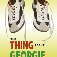 The Thing about Georgie