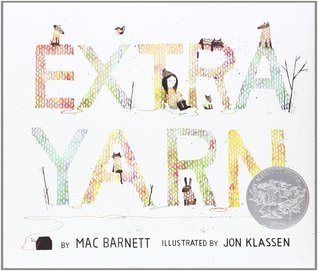 Extra Yarn: A Caldecott Honor Award Winner