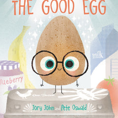 The Good Egg: An Easter and Springtime Book for Kids