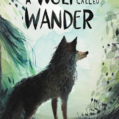 A Wolf Called Wander