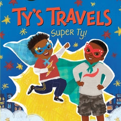 Ty's Travels: Super Ty!