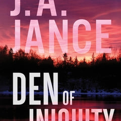 Den of Iniquity: A J. P. Beaumont Novel