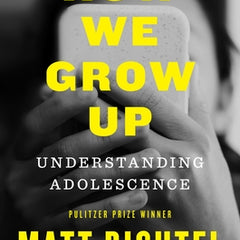 How We Grow Up: Understanding Adolescence