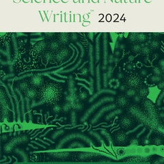 The Best American Science and Nature Writing 2024