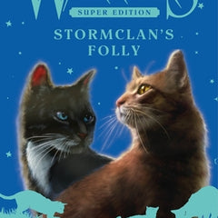 Warriors Super Edition: Stormclan's Folly