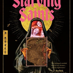 The Starving Saints