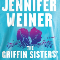 The Griffin Sisters' Greatest Hits