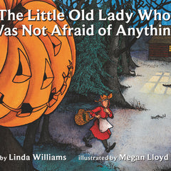 The Little Old Lady Who Was Not Afraid of Anything: A Halloween Book for Kids