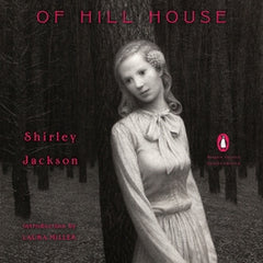 The Haunting of Hill House: (Penguin Classics Deluxe Edition)