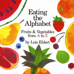 Eating the Alphabet Board Book: Fruits & Vegetables from A to Z