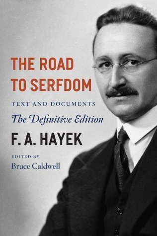 The Road to Serfdom: Text and Documents--The Definitive Edition Volume 2