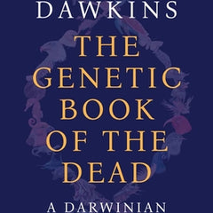 The Genetic Book of the Dead: A Darwinian Reverie
