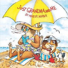 Just Grandma and Me (Little Critter)