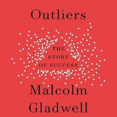 Outliers: The Story of Success