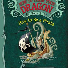How to Train Your Dragon: How to Be a Pirate