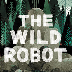 The Wild Robot: Volume 1