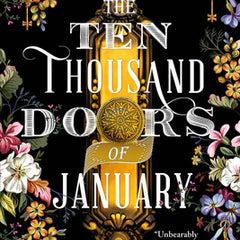 The Ten Thousand Doors of January