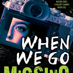 When We Go Missing