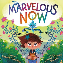 The Marvelous Now