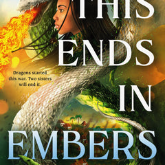 This Ends in Embers