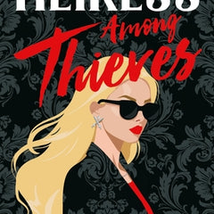 Heiress Among Thieves