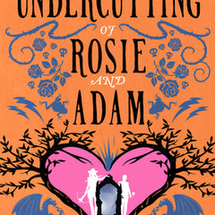 The Undercutting of Rosie and Adam