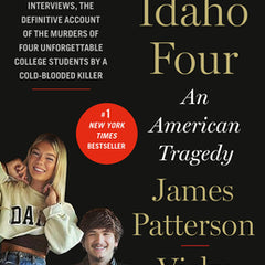 The Idaho Four: An American Tragedy