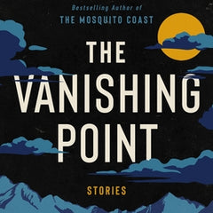 The Vanishing Point: Stories