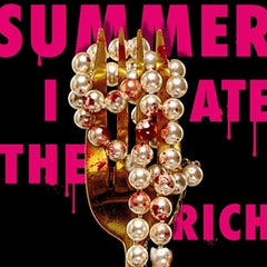 The Summer I Ate the Rich