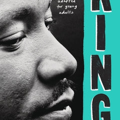 King: A Life (Young Adult Edition)