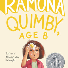 Ramona Quimby, Age 8: A Newbery Honor Award Winner