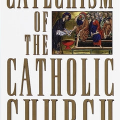 Catechism of the Catholic Church: Complete and Updated