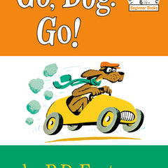 Go, Dog. Go!