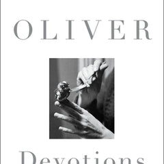 Devotions: The Selected Poems of Mary Oliver
