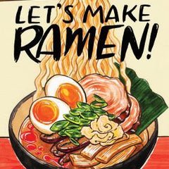 Let's Make Ramen!: A Comic Book Cookbook
