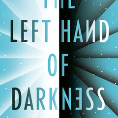 The Left Hand of Darkness: 50th Anniversary Edition