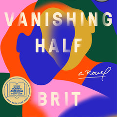 The Vanishing Half: A GMA Book Club Pick (a Novel)