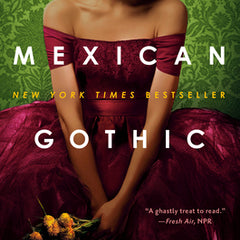 Mexican Gothic