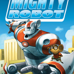 Ricky Ricotta's Mighty Robot (Ricky Ricotta's Mighty Robot #1): Volume 1