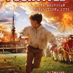 I Survived the American Revolution, 1776 (I Survived #15): Volume 15