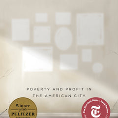 Evicted: Poverty and Profit in the American City