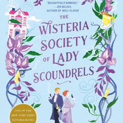 The Wisteria Society of Lady Scoundrels