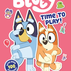 Bluey: Time to Play!: A Sticker & Activity Book
