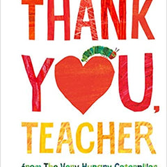 Thank You, Teacher from the Very Hungry Caterpillar