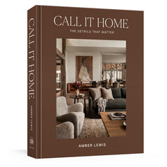 Call It Home: The Details That Matter