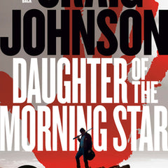 Daughter of the Morning Star: A Longmire Mystery