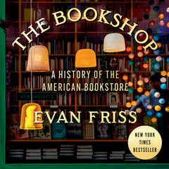 The Bookshop: A History of the American Bookstore