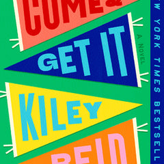 Come and Get It: A GMA Book Club Pick