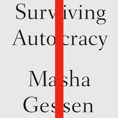 Surviving Autocracy